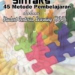 SINTAKS 45 Metode Pembelajaran Dalam Student Centered Learning (SCL)
