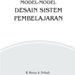 Model-Model Desain Sistem Pembelajaran