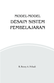 Model-Model Desain Sistem Pembelajaran