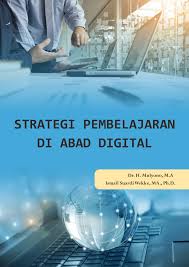 Strategi Pembelajaran di Abad Digital