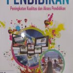 Teknologi Pendidikan Peningkatan Kualitas dan Akses Pendidikan