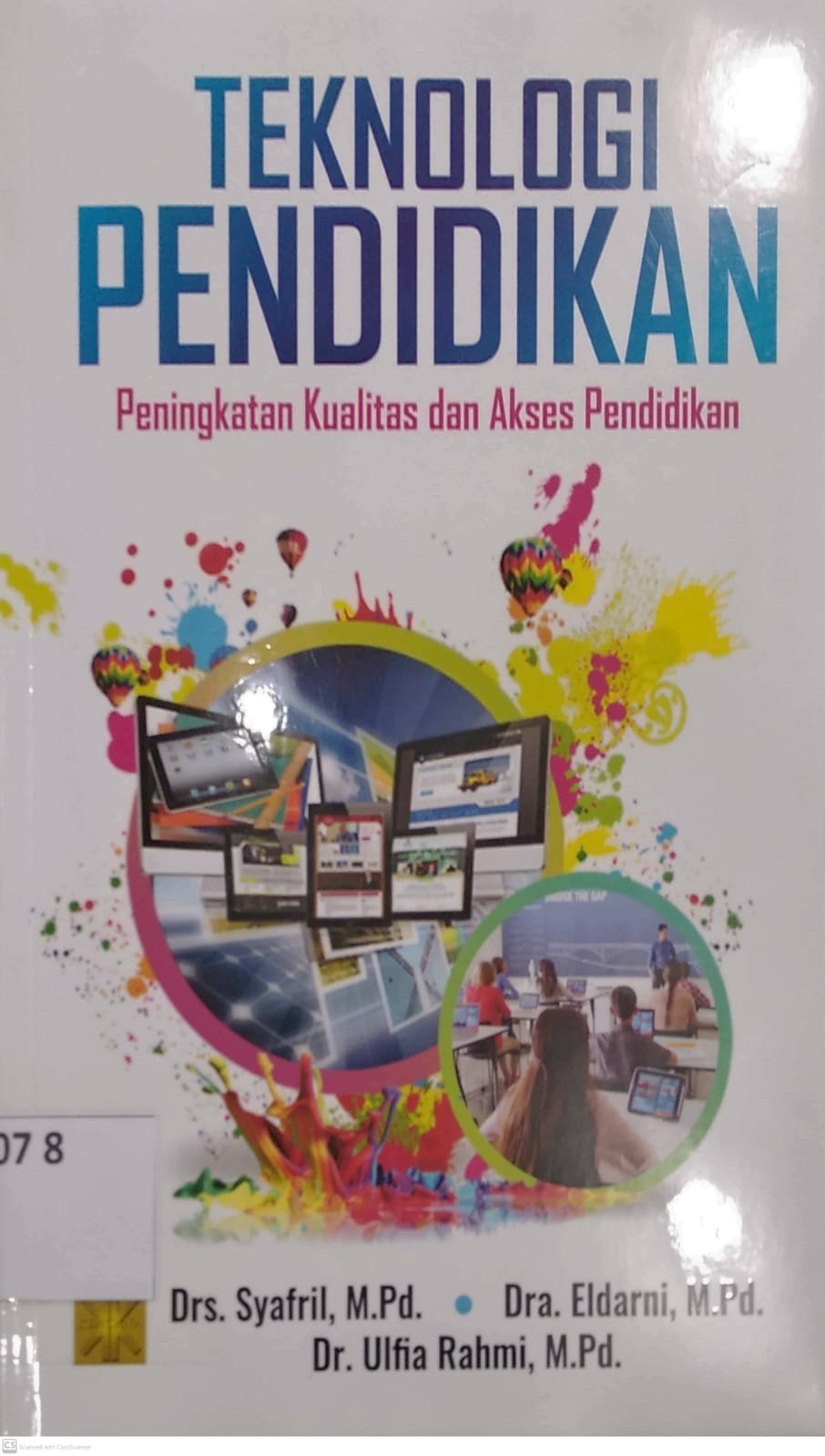 Teknologi Pendidikan Peningkatan Kualitas dan Akses Pendidikan